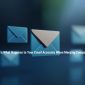 Here’s What Happens to Your Email Accounts When Merging Companies