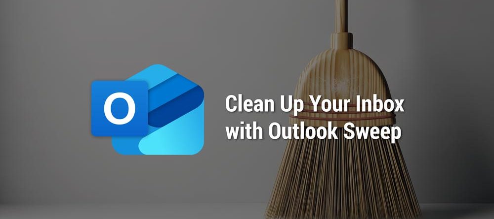 Managed IT Services Near Me Microsoft Outlook Sweep
