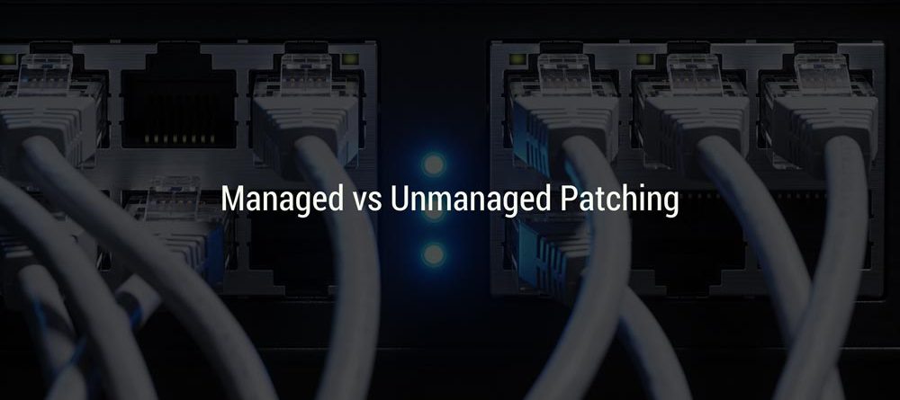 Managed vs Unmanaged Patching Grand Rapids Tech Support