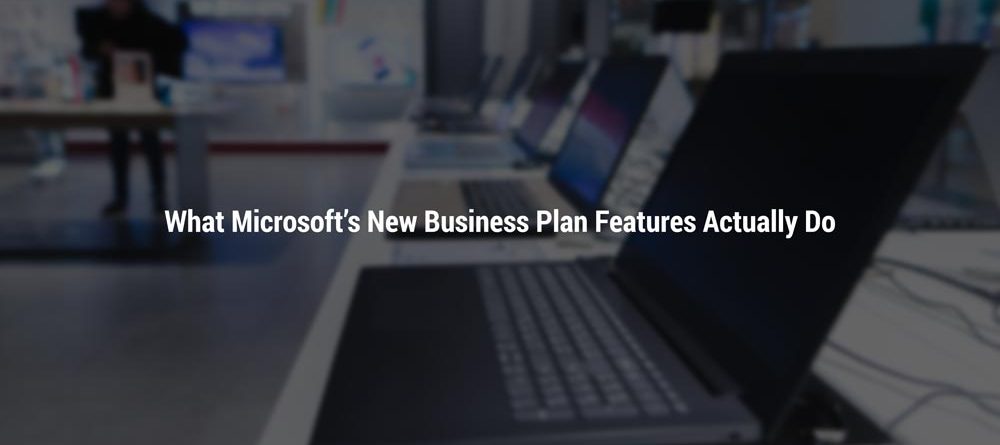 Microsoft New Business Plan Features